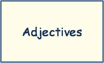 Click here to go to BSL for adjectives